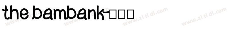 the bambank字体转换